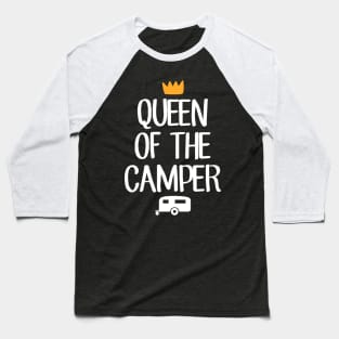 Queen of the camper Baseball T-Shirt